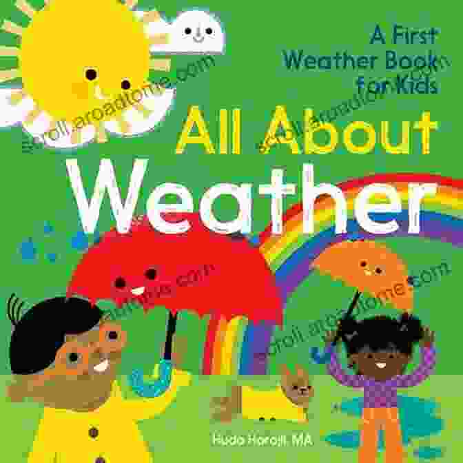 All About Weather: First Weather For Kids Book Cover All About Weather: A First Weather For Kids