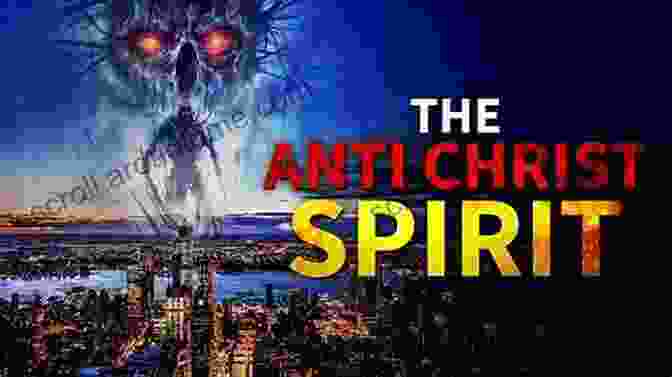 Ancient Rituals And The Rise Of Antichrist Spirits Amazing Secrets (Antichrist Spirits From The Sea)