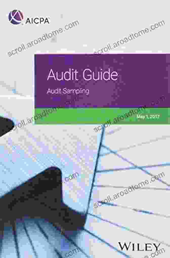 Audit Guide Sampling 2024 Aicpa Audit Guide Audit Guide: Sampling 2024 (AICPA Audit Guide)