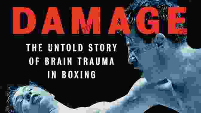 Author Photo Damage: The Untold Story Of Brain Trauma In Boxing