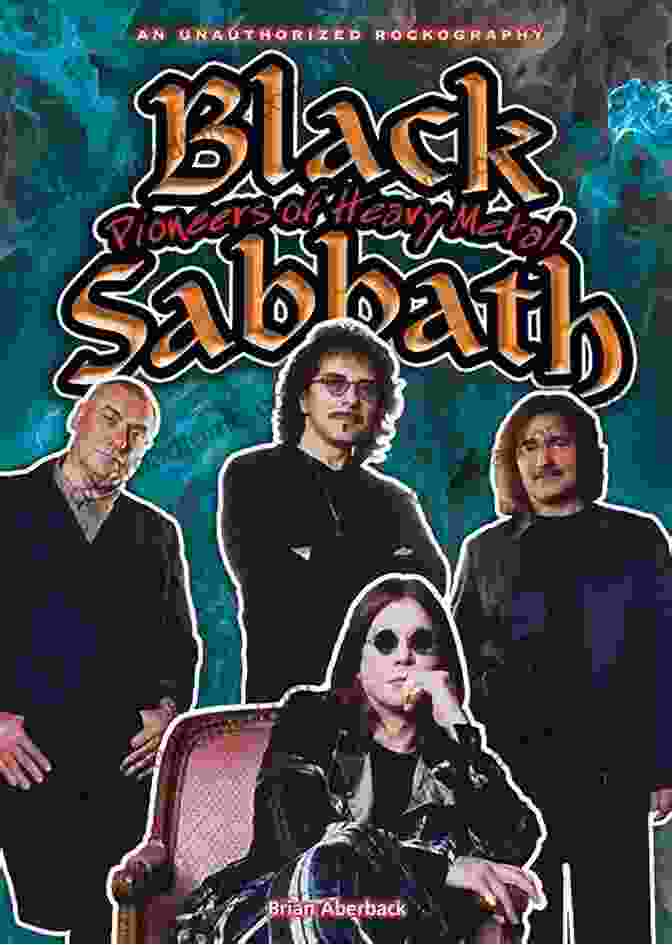 Black Sabbath, Pioneers Of Heavy Metal Sound Of The Beast: The Complete Headbanging History Of Heavy Metal