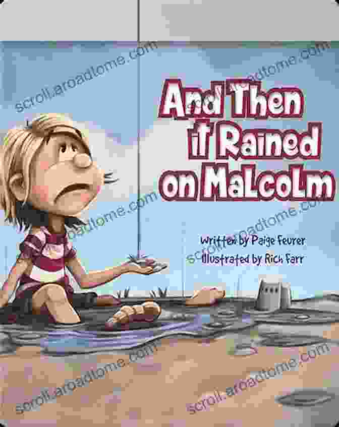 Book Cover Of 'And Then It Rained On Malcolm' And Then It Rained On Malcolm