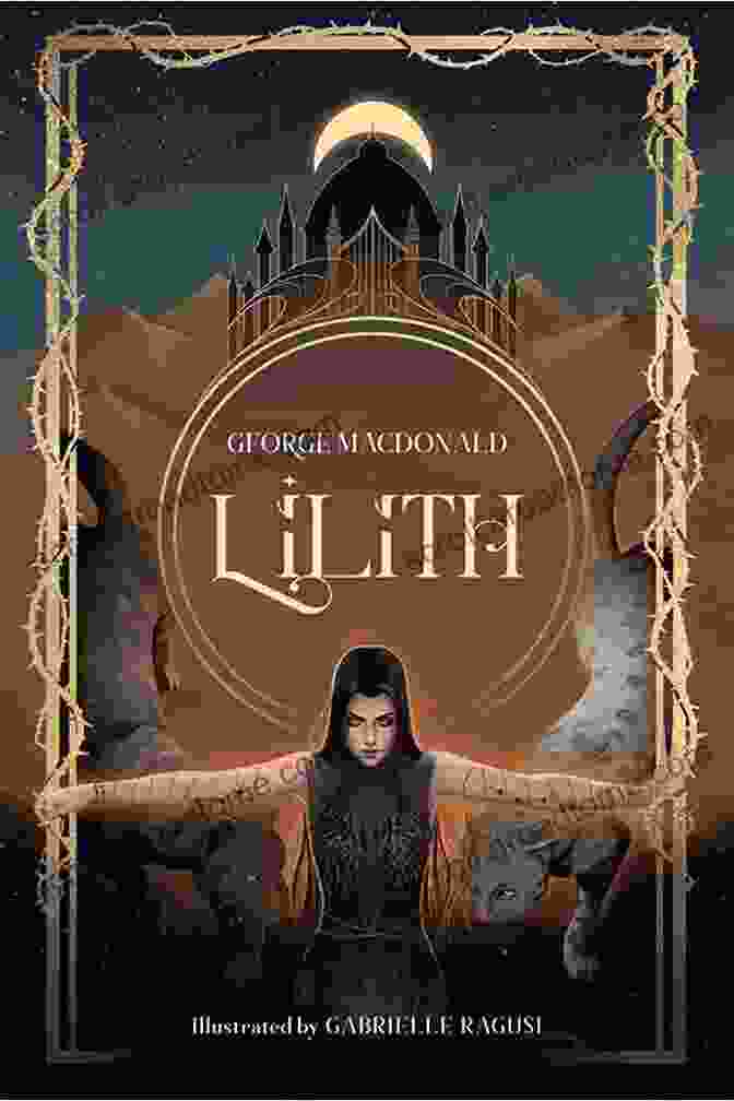 Book Cover Of George MacDonald Lewis's Novel Lilith: A Romance George MacDonald C S Lewis