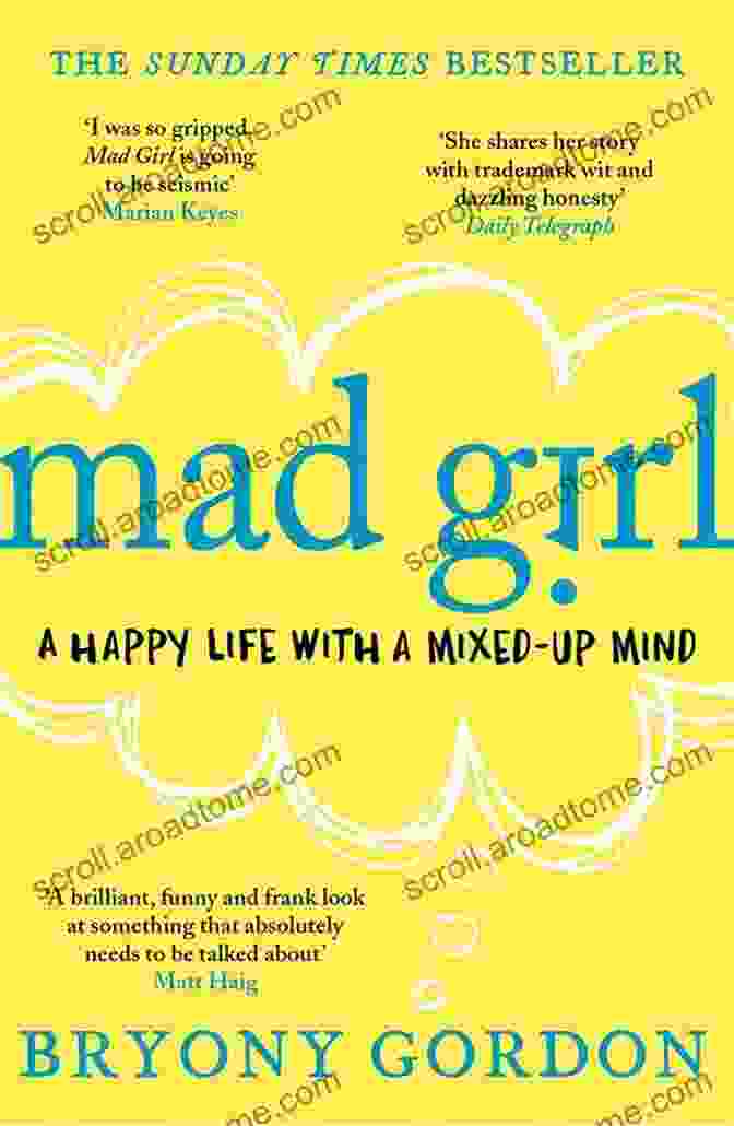 Book Cover Of 'Mad Girl' By Bryony Gordon. Mad Girl Bryony Gordon