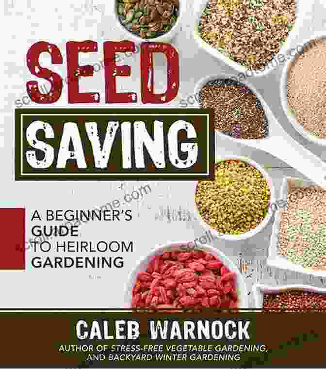 Caleb Warnock, Renowned Author And Seed Saving Expert Seed Saving Caleb Warnock