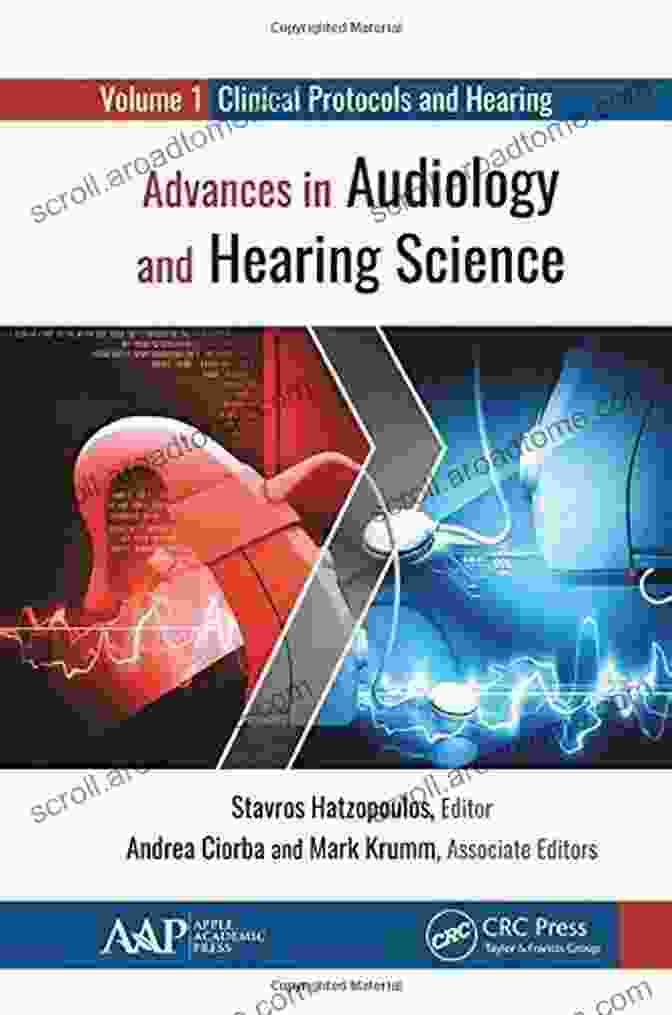 Clinical Protocols And Hearing Devices Book Cover Advances In Audiology And Hearing Science: Volume 1: Clinical Protocols And Hearing Devices