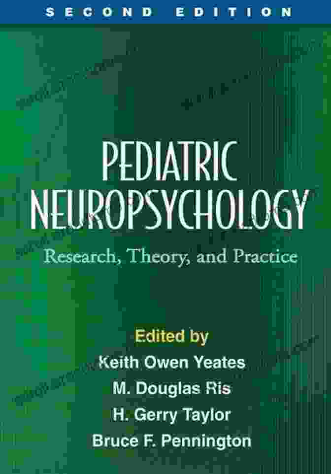 Cover Of Pediatric Neuropsychology Second Edition Book Pediatric Neuropsychology Second Edition: Research Theory And Practice (The Science And Practice Of Neuropsychology)