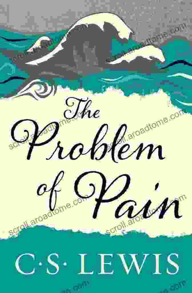 Cover Of 'The Problem Of Pain' By C.S. Lewis, Featuring A Striking Depiction Of A Man Facing The Weight Of Suffering The Problem Of Pain C S Lewis