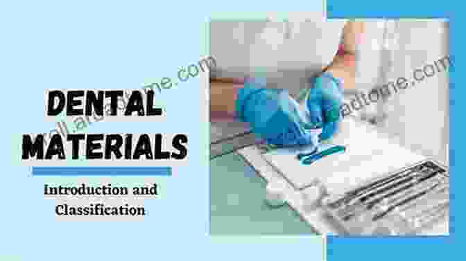 Dental Materials Classification And Properties Basic Guide To Dental Materials (Basic Guide Dentistry Series)