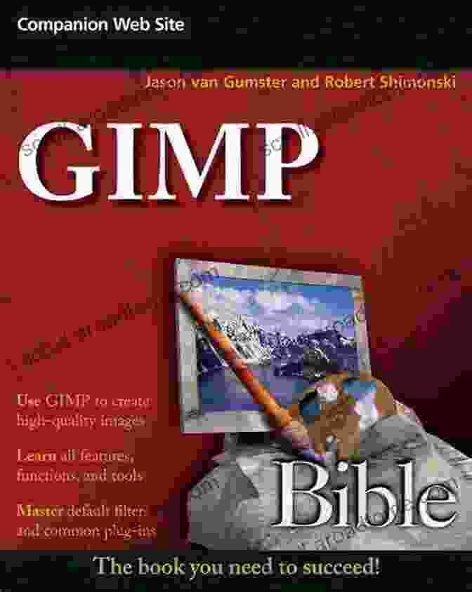 GIMP Bible Book Cover Featuring A Colorful, Digitally Edited Photo. GIMP Bible Jason Van Gumster