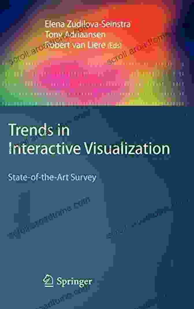 Interactive Data Storytelling Trends In Interactive Visualization: State Of The Art Survey (Advanced Information And Knowledge Processing)