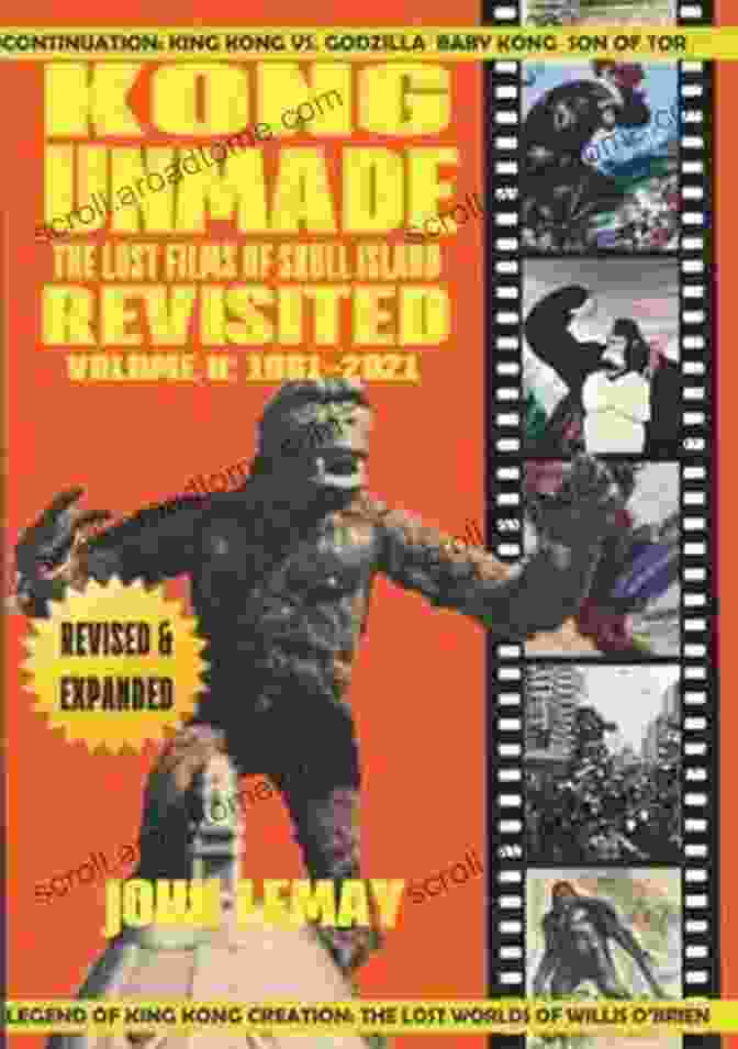 Promotional Banner For The Documentary 'The Lost Films Of Skull Island Revisited' KONG UNMADE: THE LOST FILMS OF SKULL ISLAND REVISITED: VOLUME I (1925 1960)