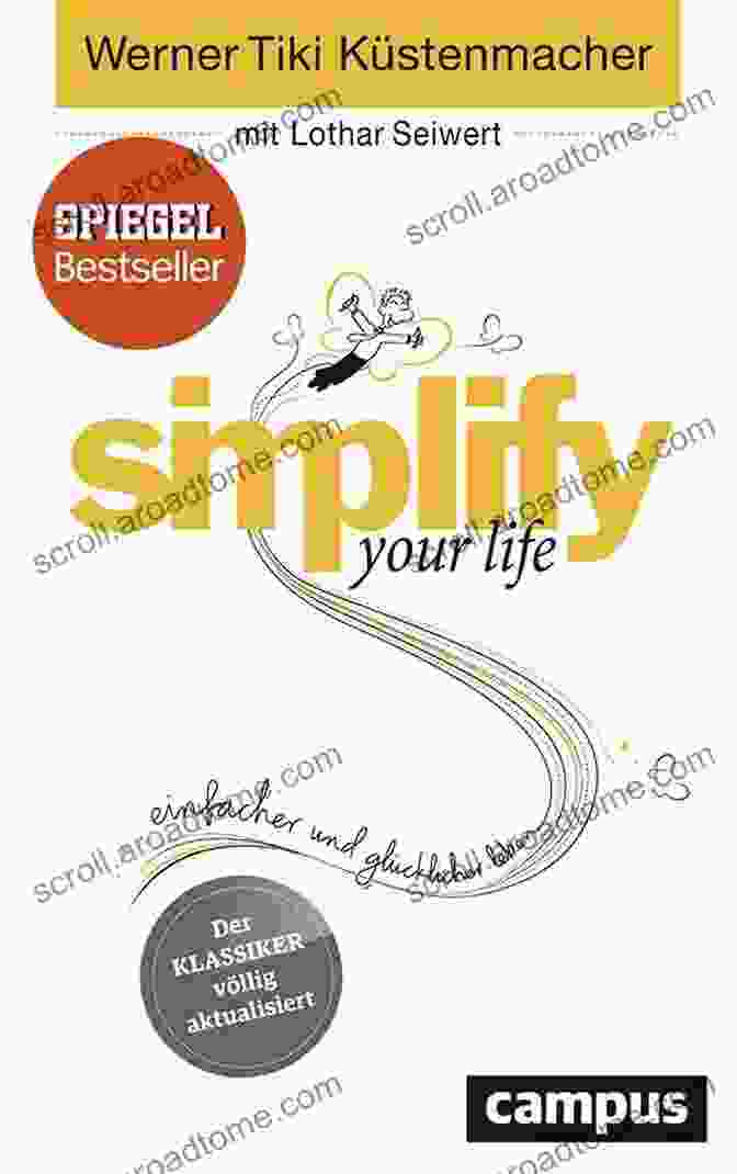 Simplify Your Life Book Cover The Joy Of Less: Simplify Your Life Follow Your Bliss And Discover What It Means To Live On Purpose