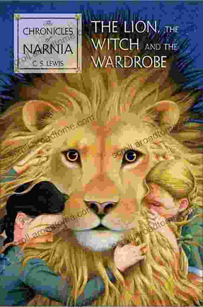 The Lion, The Witch, And The Wardrobe Book Cover, Featuring A Golden Lion And The Mysterious Wardrobe THE LION THE WITCH AND THE WARDROBE