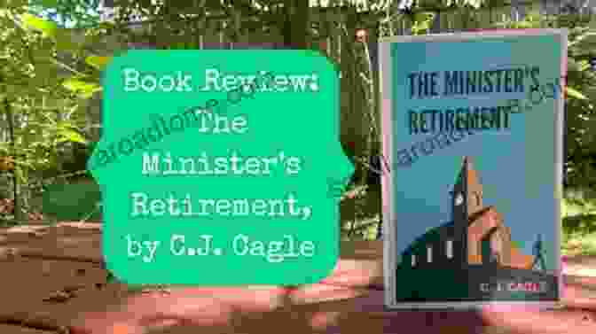 The Minister Retirement Cagle Book Cover The Minister S Retirement C J Cagle