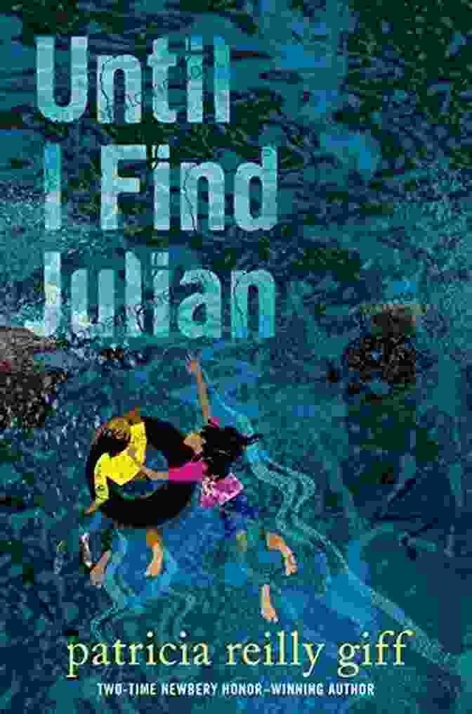 Until I Find Julian Book Cover By Patricia Reilly Giff Until I Find Julian Patricia Reilly Giff