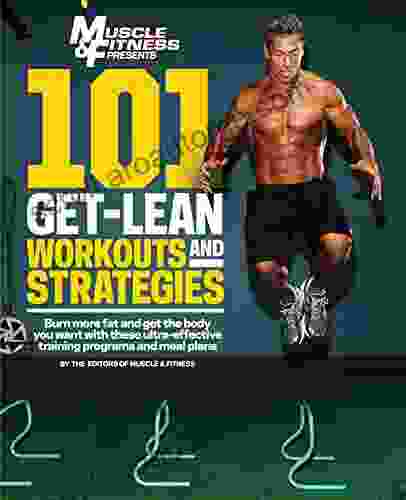 101 Get Lean Workouts And Strategies (101 Workouts)