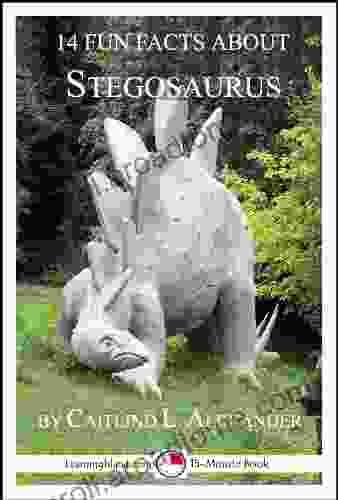 14 Fun Facts About Stegosaurus: A 15 Minute (15 Minute Books)