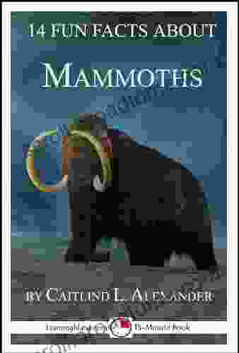 14 Fun Facts About Mammoths: A 15 Minute (15 Minute 37)