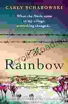 The Rainbow: Absolutely heartbreaking World War 2 historical fiction based on a true story