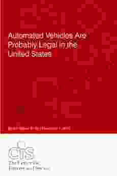 Automated Vehicles Are Probably Legal In The United States