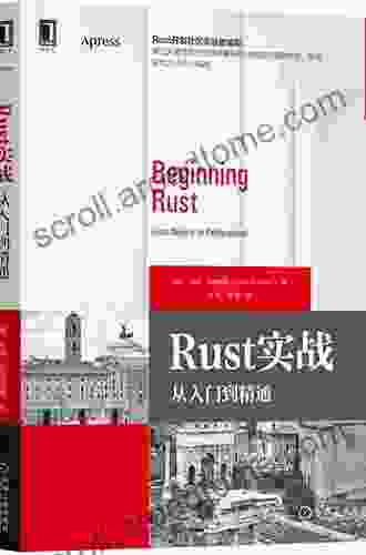 Beginning Rust: From Novice To Professional