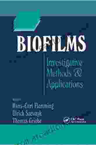 Biofilms: Investigative Methods And Applications