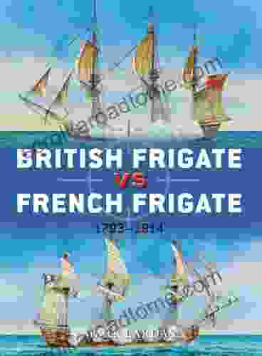 British Frigate Vs French Frigate: 1793 1814 (Duel 52)