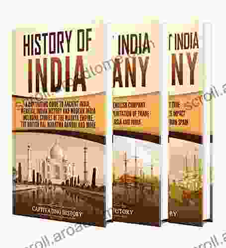 India: A Captivating Guide to the History of India The East India Company and Dutch East India Company