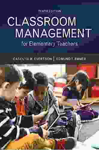 Classroom Management For Elementary Teachers (2 Downloads) (What S New In Ed Psych / Tests Measurements)