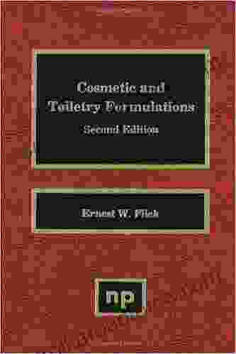 Cosmetic And Toiletry Formulations Volume 1 (Cosmetic Toiletry Formulations)