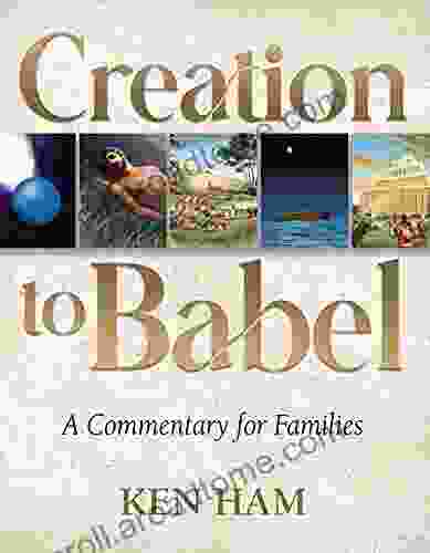 Creation To Babel Ken Ham