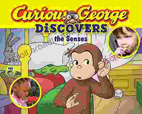 Curious George Discovers The Senses