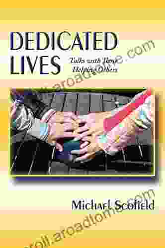 Dedicated Lives: Talks With Those Helping Others