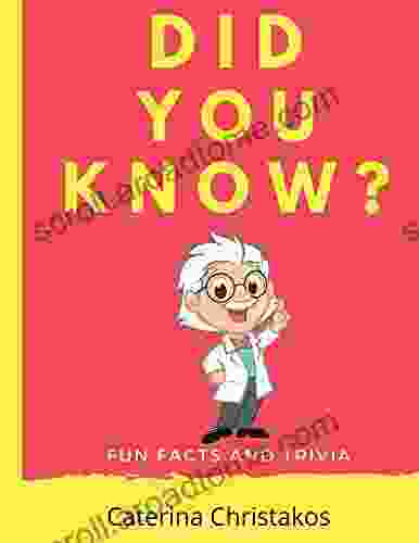 Did You Know?: Fun Facts And Trivia