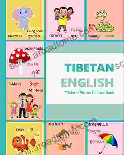 TIBETAN ENGLISH 100 First Words Picture (TIBETAN Alphabets And TIBETAN Language Learning 2)