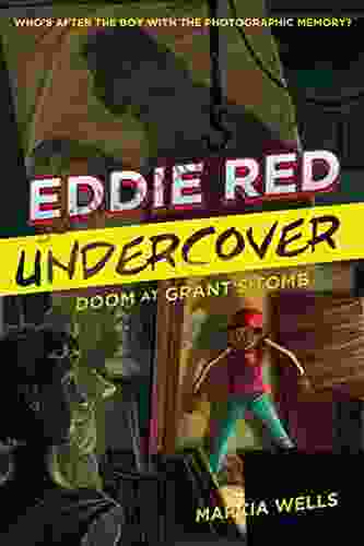 Eddie Red Undercover: Doom At Grant S Tomb