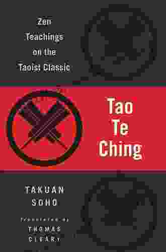 Tao Te Ching: Zen Teachings on the Taoist Classic