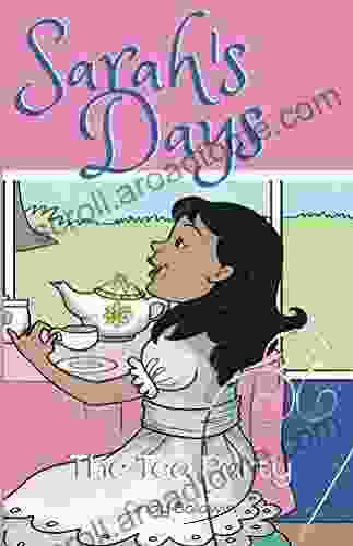 Sarah S Days: The Tea Party