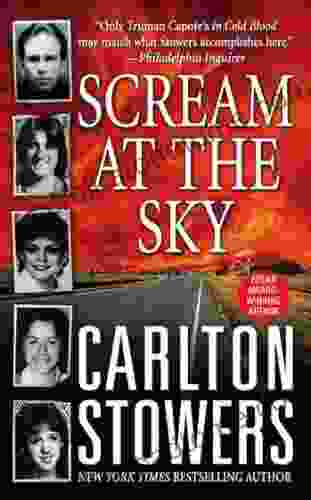 Scream At The Sky: Five Texas Murders And One Man S Crusade For Justice