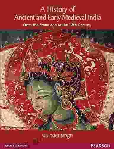 A History of Ancient and Early Medieval India: From the Stone Age to the 12th Century