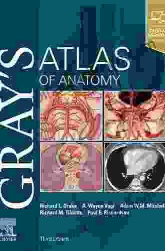 Gray S Atlas Of Anatomy E (Gray S Anatomy)