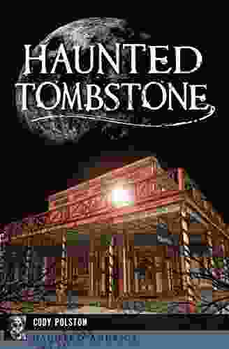 Haunted Tombstone (Haunted America) Cody Polston