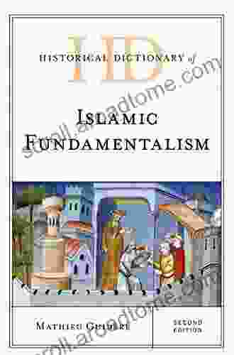 Historical Dictionary Of Islamic Fundamentalism (Historical Dictionaries Of Religions Philosophies And Movements Series)