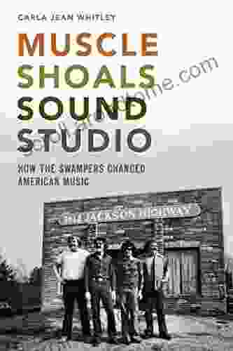 Muscle Shoals Sound Studio: How The Swampers Changed American Music