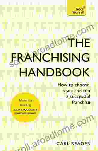 The Franchising Handbook: How To Choose Start And Run A Successful Franchise (Teach Yourself)