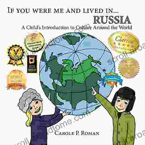 If You Were Me And Lived In Russia: A Child S Introduction To Cultures Around The World