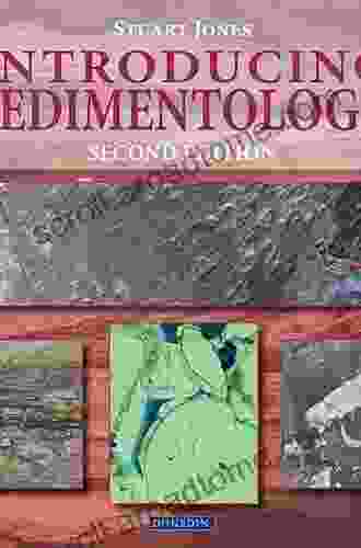 Introducing Sedimentology (Introducing Earth And Environmental Sciences)