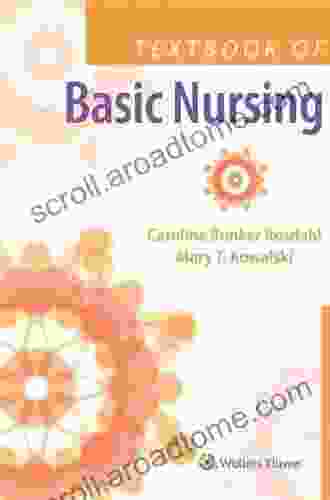 Textbook Of Basic Nursing Caroline Bunker Rosdahl