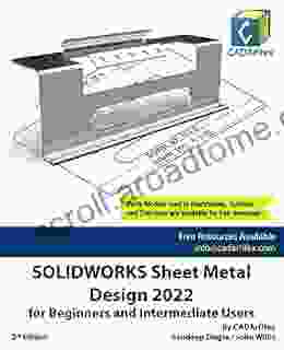 SOLIDWORKS Sheet Metal Design 2024 For Beginners And Intermediate Users